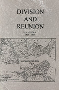 DIVISION AND REUNION: U.S. History 1829-1889