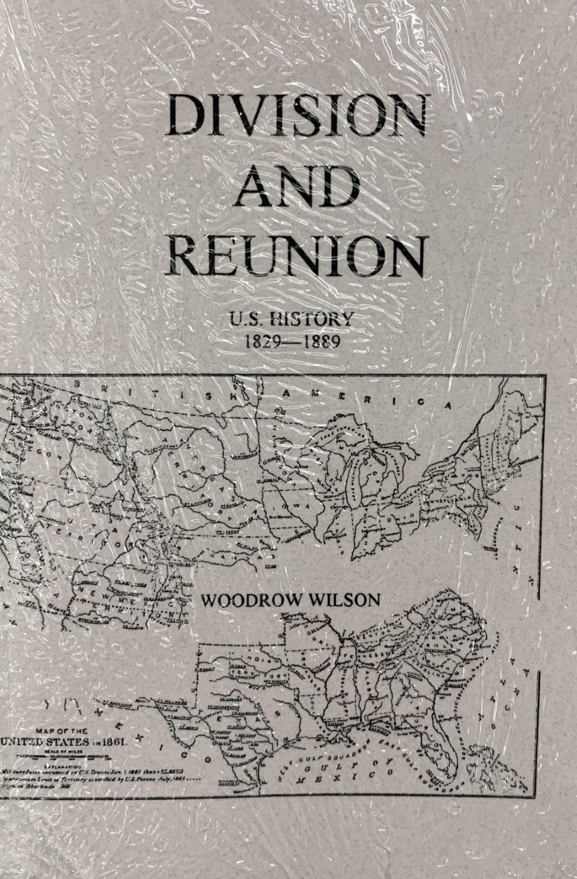 DIVISION AND REUNION: U.S. History 1829-1889