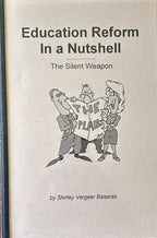 EDUCATION REFORM IN A NUTSHELL - The Silent Weapon