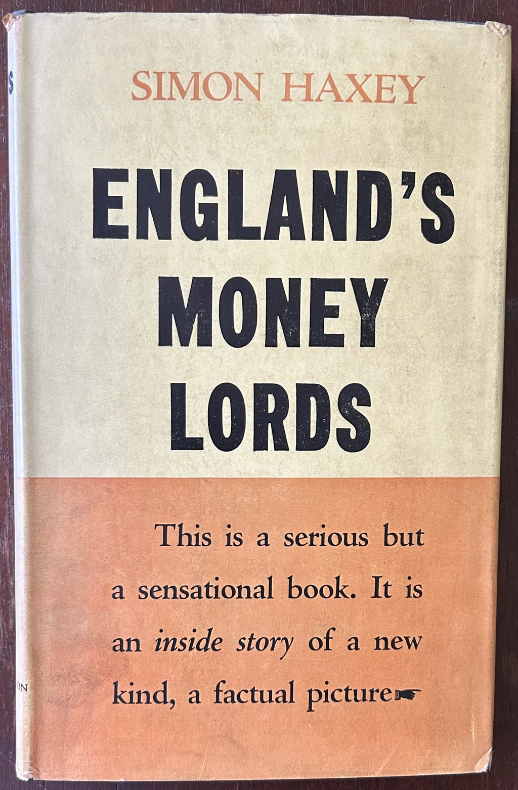 ENGLAND'S MONEY LORDS Tory M.P.