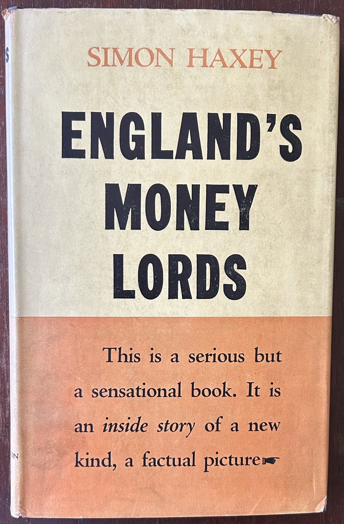 ENGLAND'S MONEY LORDS Tory M.P.