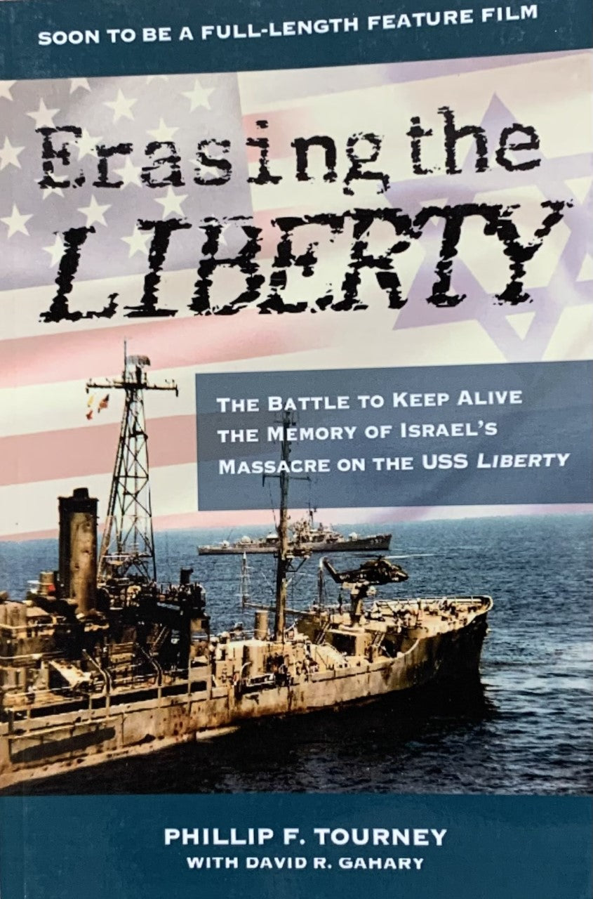 ERASING THE (USS) LIBERTY