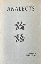 ANALECTS (on Confucius) trans. by Ezra Pound