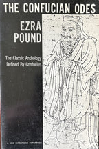 THE CONFUCIAN ODES: Classic Anthology Defined by Confucius