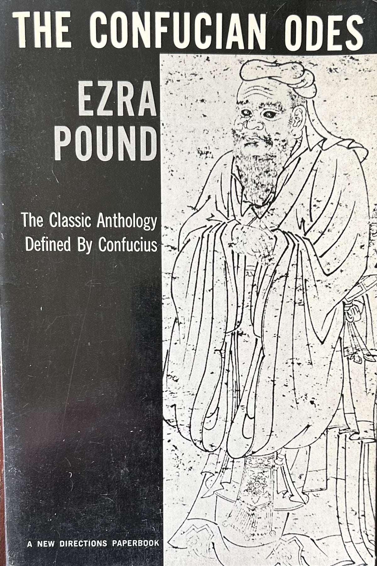 THE CONFUCIAN ODES: Classic Anthology Defined by Confucius