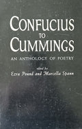 CONFUCIUS TO CUMMINGS: An Anthology of Poetry