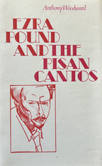 EZRA POUND and the PISAN CANTOS