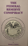 THE FEDERAL RESERVE CONSPIRACY