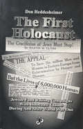 THE FIRST HOLOCAUST: Jewish Fund Raising Campaigns with Holocaust Claims During and After World War One
