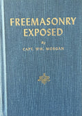 FREEMASONRY EXPOSED (hard cover edition)