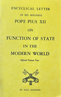Encyclical Letter FUNCTION OF STATE IN THE MODERN WORLD