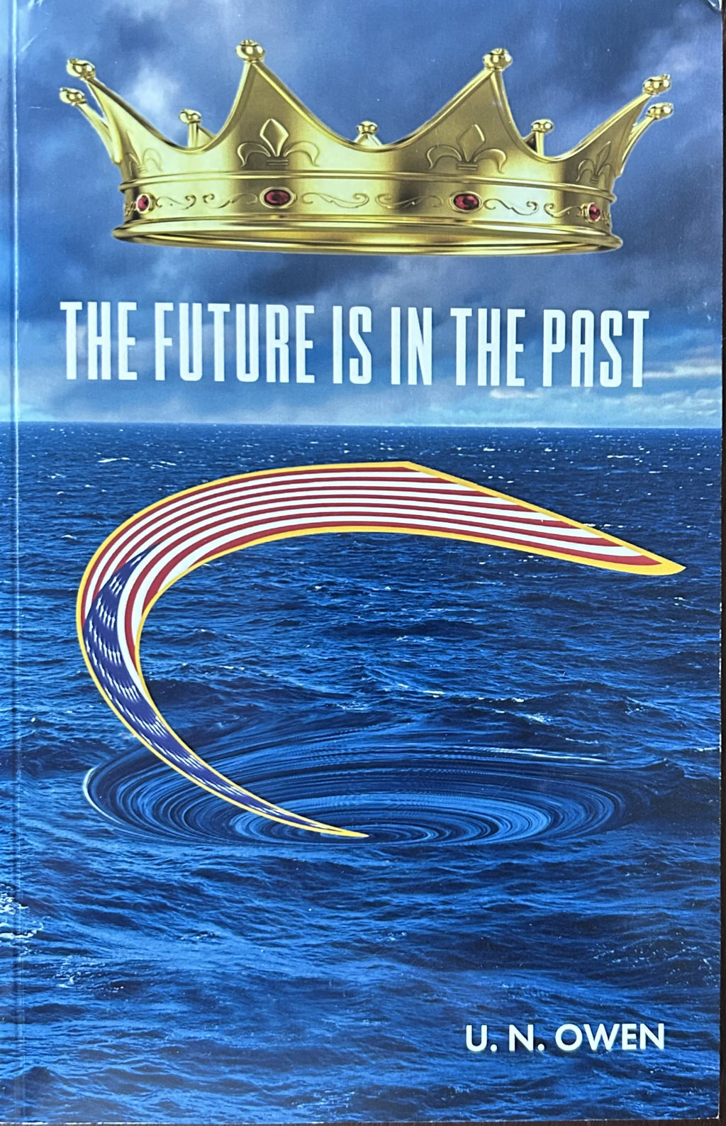 THE FUTURE IS IN THE PAST