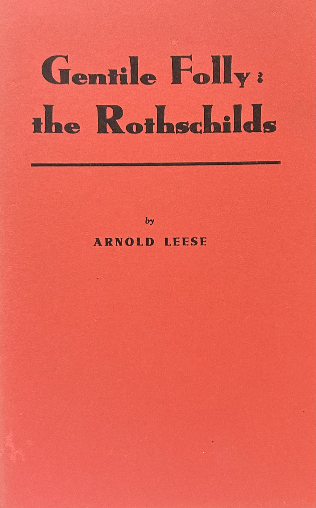 GENTILE FOLLY The Rothschilds
