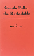 GENTILE FOLLY The Rothschilds