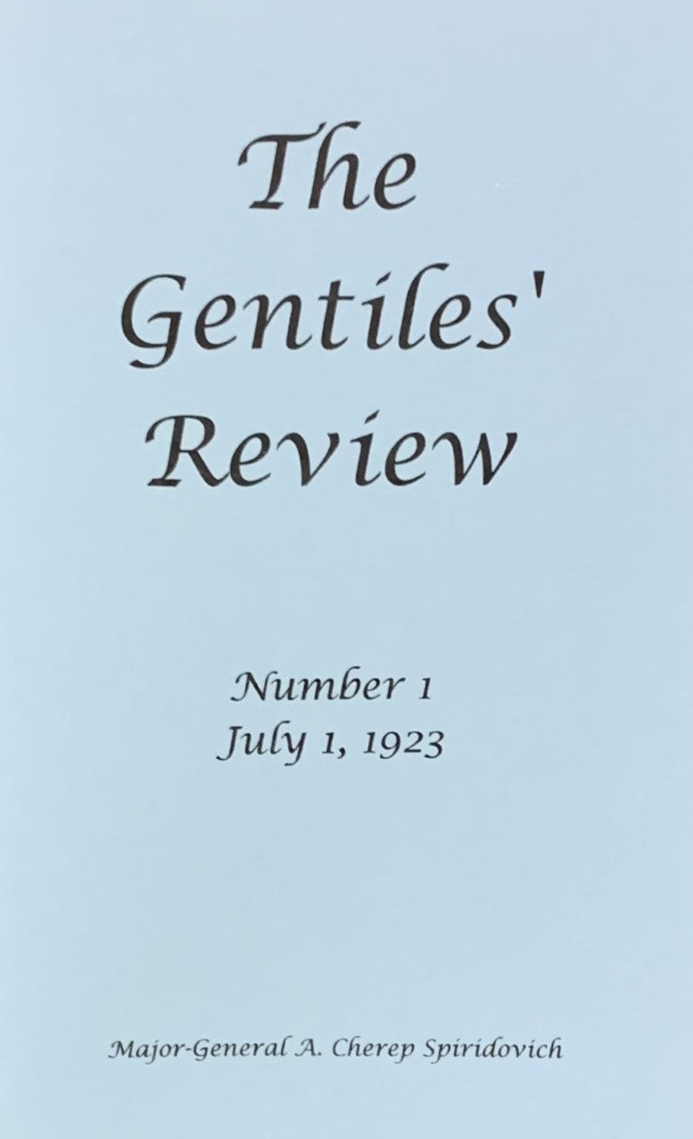 THE GENTILES' REVIEW (Vol. 1 of 8) July 1, 1923