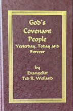 GOD'S COVENANT PEOPLE: Yesterday, Today and Tomorrow