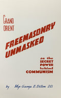 GRAND ORIENT FREEMASONRY UNMASKED