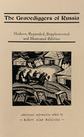 THE GRAVEDIGGERS OF RUSSIA