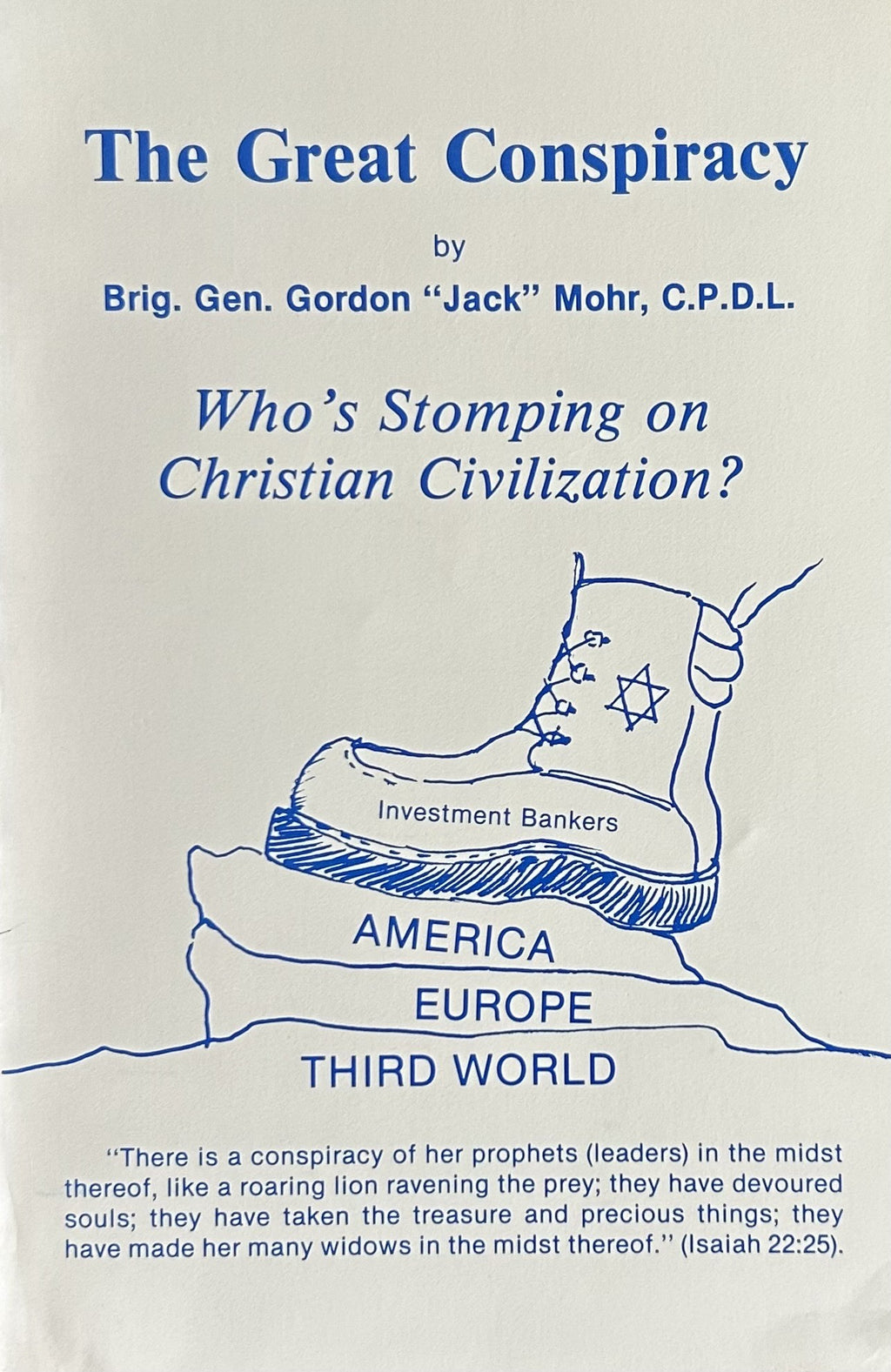 THE GREAT CONSPIRACY Who's Stomping On Christian Civilization