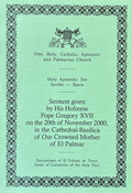 Pope Gregory XVII Sermon in Cathedral-Basilica of Our Crowned Mother of El Palmar, 11/20/2000