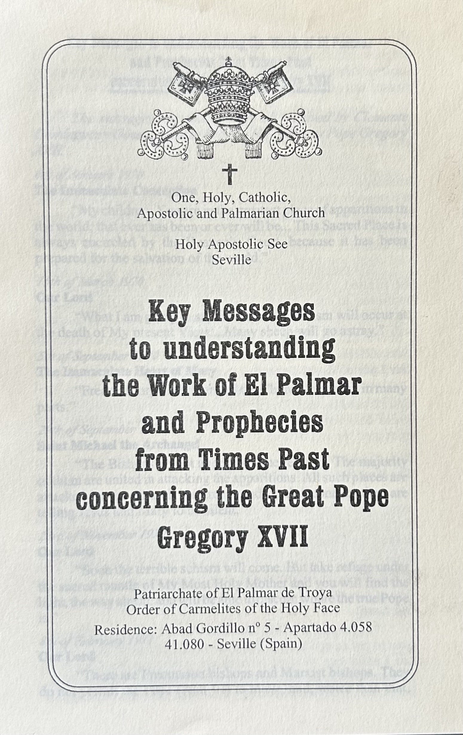 POPE GREGORY XVII Key Messages to understanding the Work of El Palmar and prophecies from Times Past concerning...