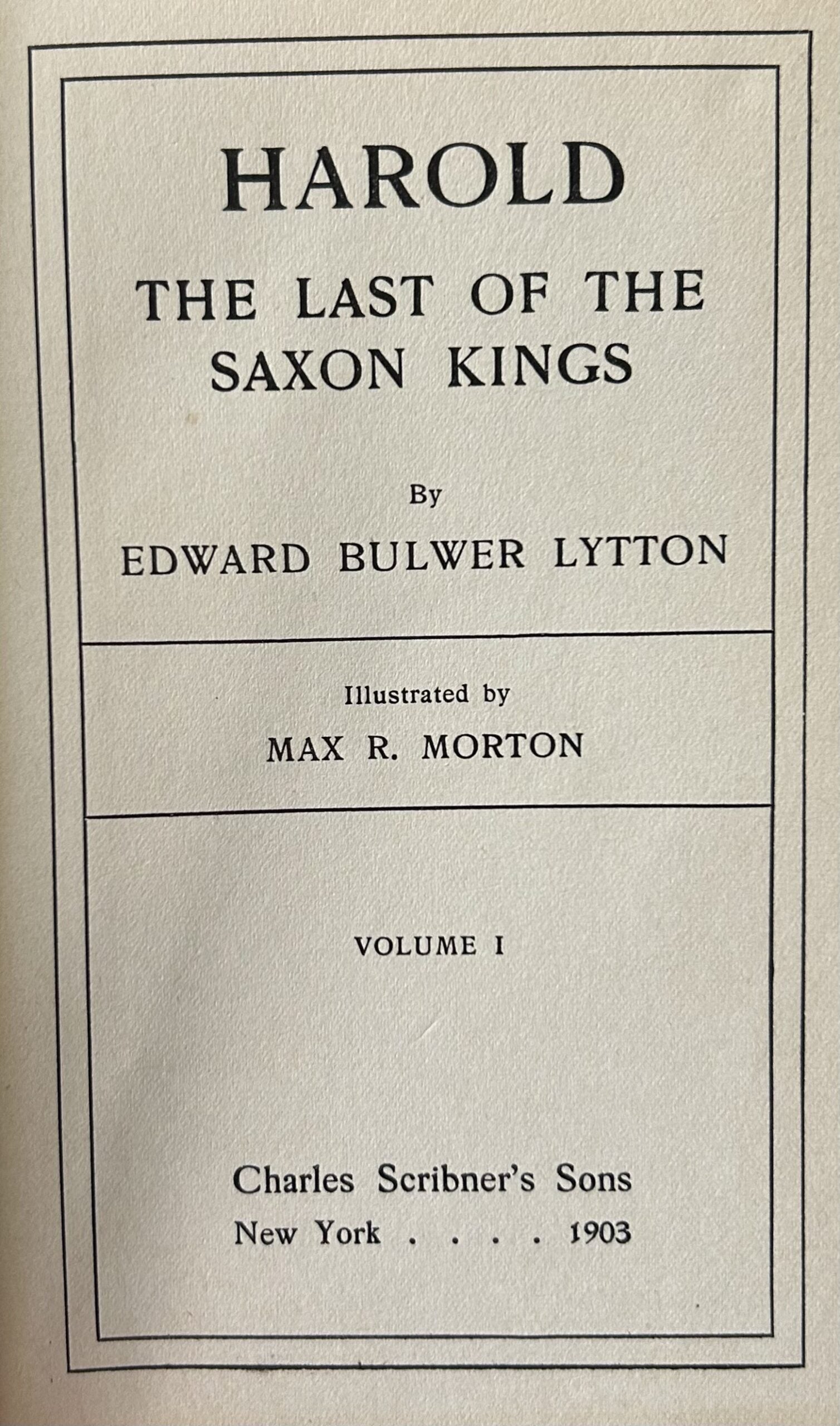 HAROLD Last of the Saxon Kings, Vol 1