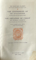 Harvard Classics 7: Confessions of St. Augustine & The Imitation of Christ