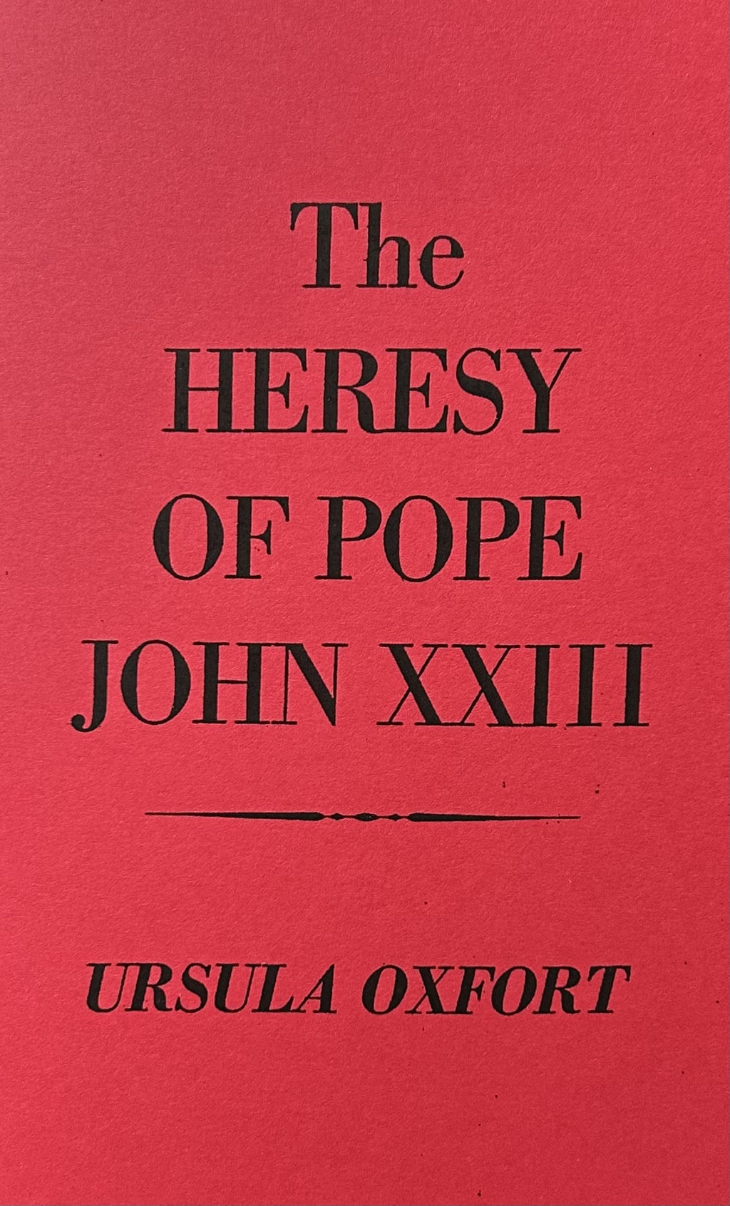 THE HERESY OF POPE JOHN XXIII