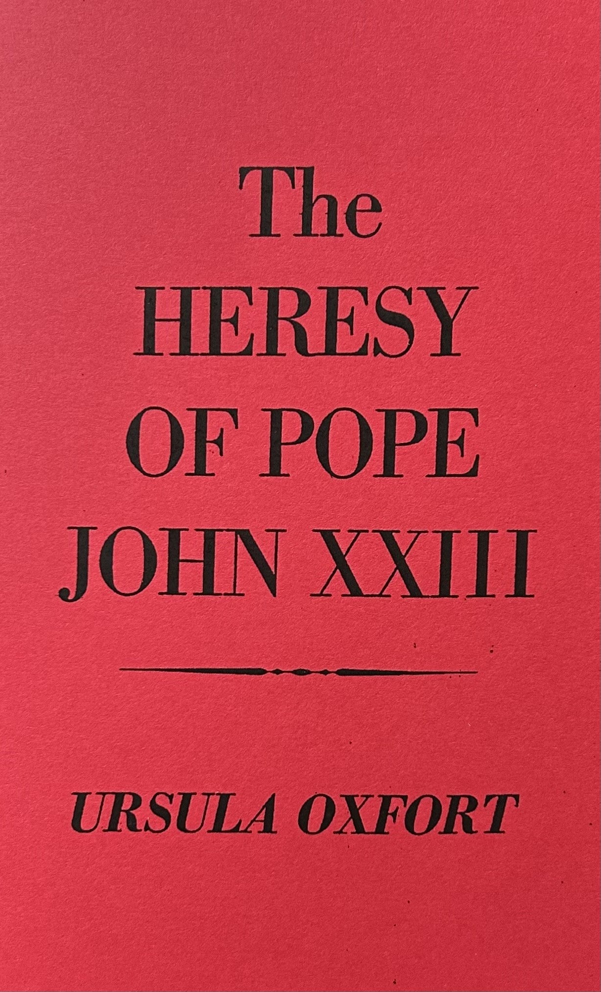 THE HERESY OF POPE JOHN XXIII