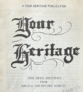 YOUR HERITAGE: True Israel Identified from Biblical and Historic Sources