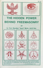 THE HIDDEN POWER BEHIND FREEMASONRY