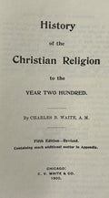 HISTORY OF THE CHRISTIAN RELIGION TO THE YEAR TWO HUNDRED