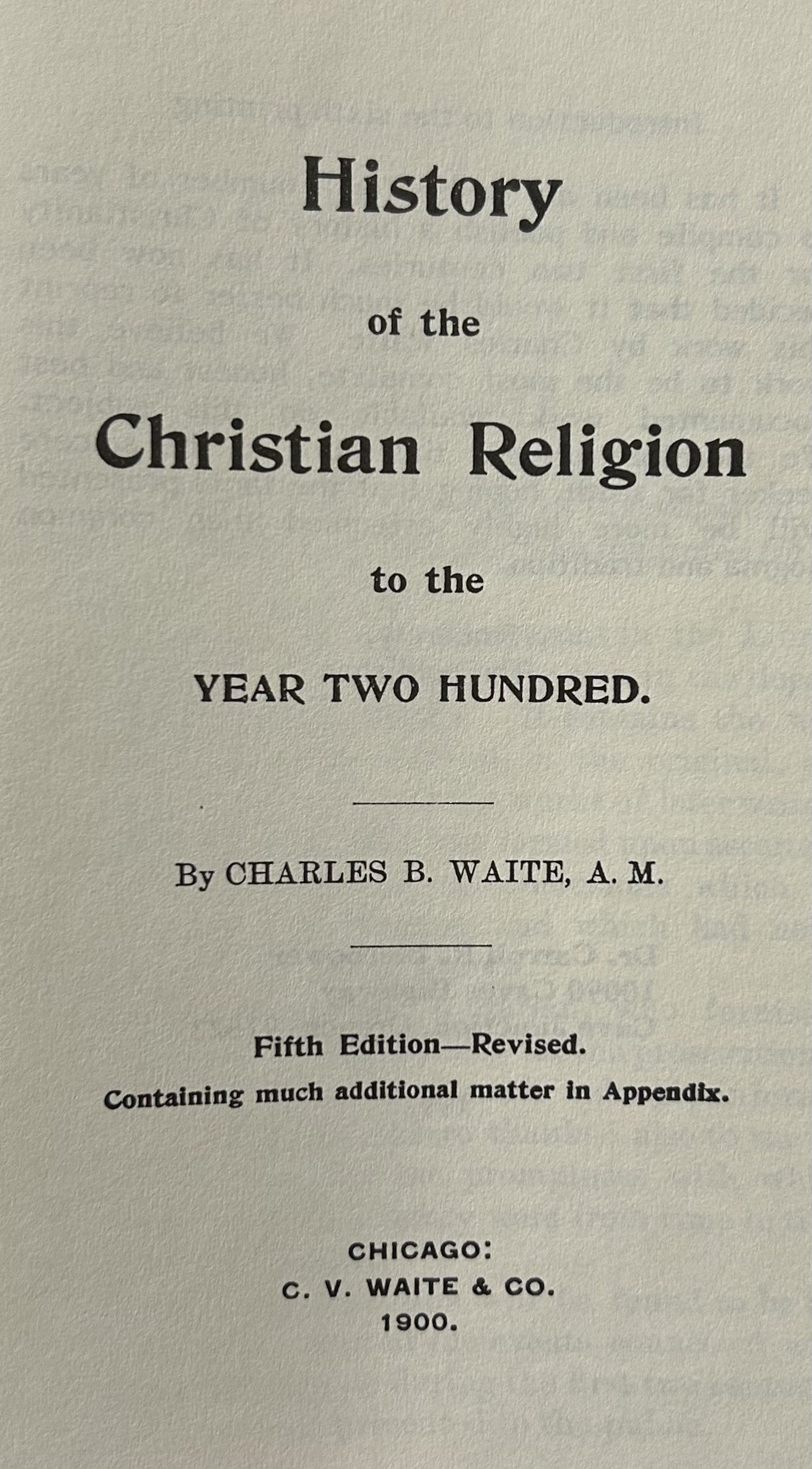 HISTORY OF THE CHRISTIAN RELIGION TO THE YEAR TWO HUNDRED