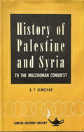 HISTORY OF PALESTINE AND SYRIA To the Macedonian Conquest