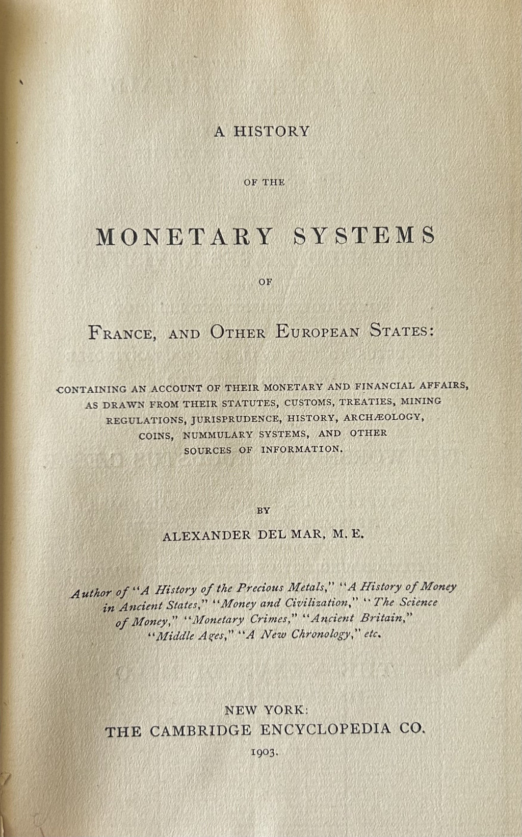HISTORY OF MONETARY SYSTEMS OF FRANCE AND OTHER EUROPEAN STATES (1903)