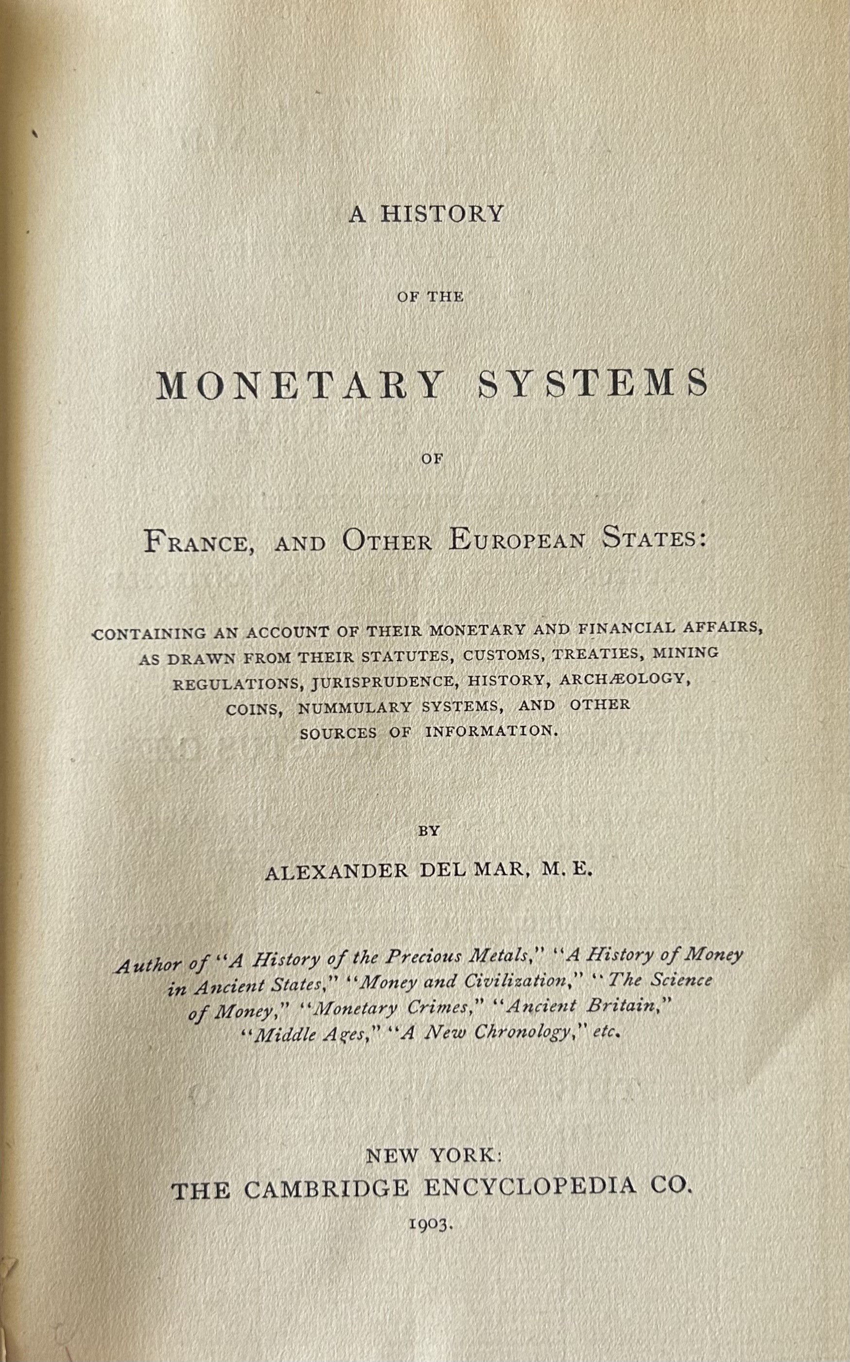 HISTORY OF MONETARY SYSTEMS OF FRANCE AND OTHER EUROPEAN STATES (1903)