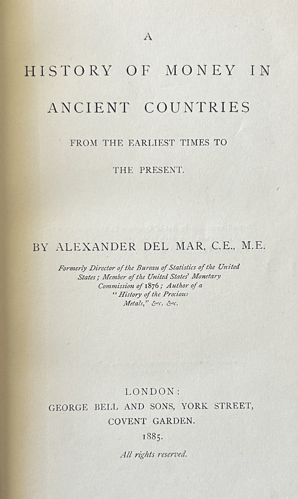 A HISTORY OF MONEY IN ANCIENT COUNTRIES from the Earliest Times to the Present