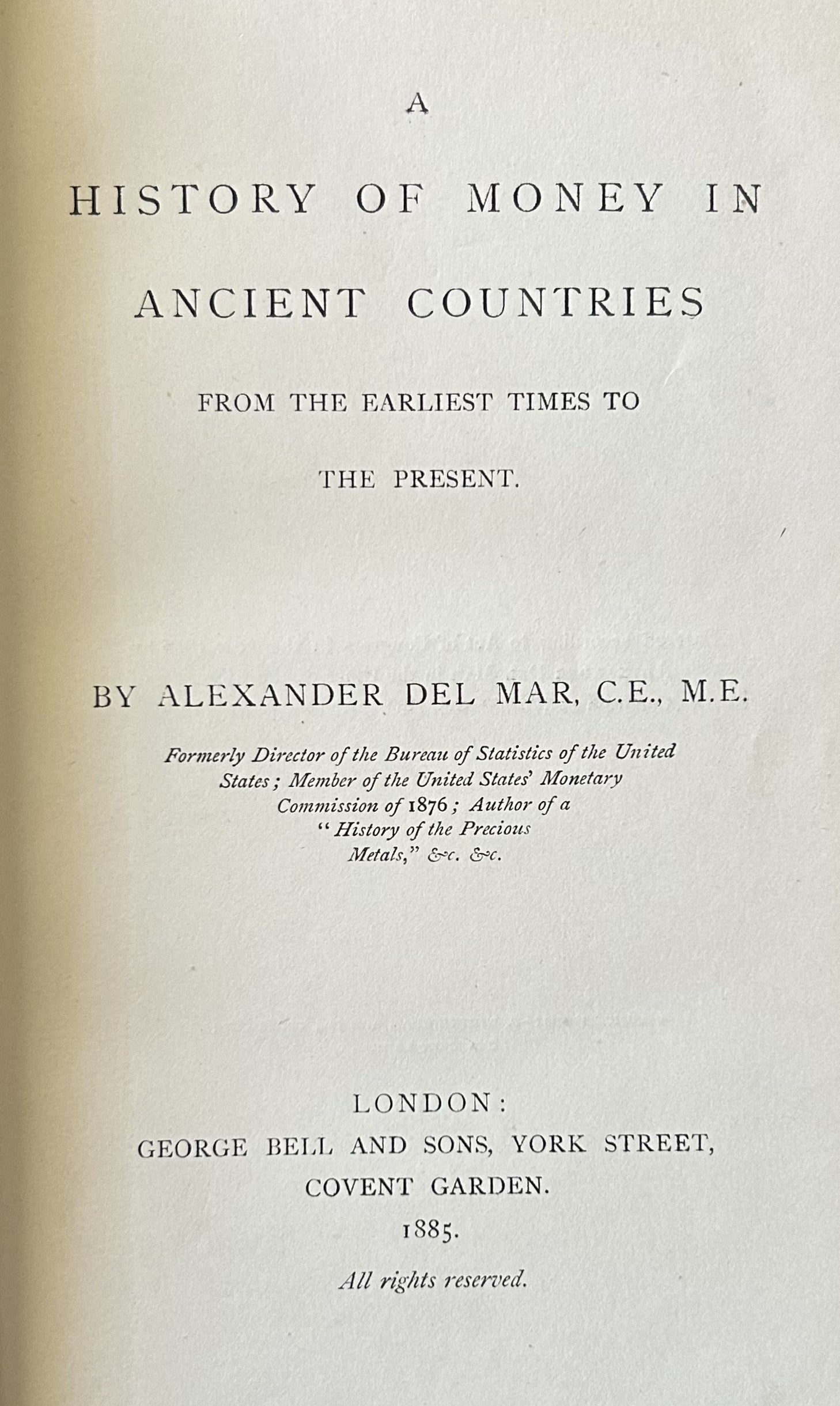 A HISTORY OF MONEY IN ANCIENT COUNTRIES from the Earliest Times to the Present