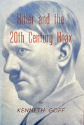 HITLER AND THE 20TH CENTURY HOAX