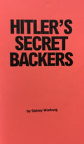 HITLER'S SECRET BACKERS