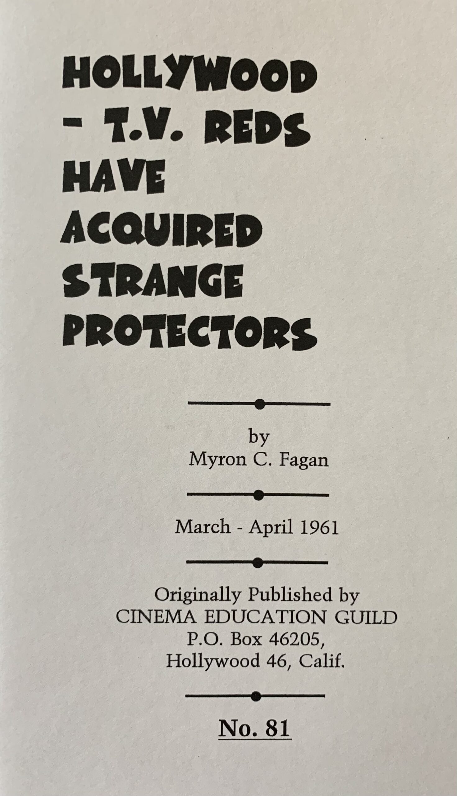 HOLLYWOOD - TV REDS HAVE ACQUIRED STRANGE PROTECTORS