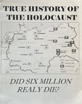 TRUE HISTORY OF THE HOLOCAUST Did Six Million Really Die?