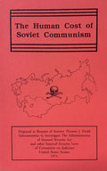 THE HUMAN COST OF SOVIET COMMUNISM