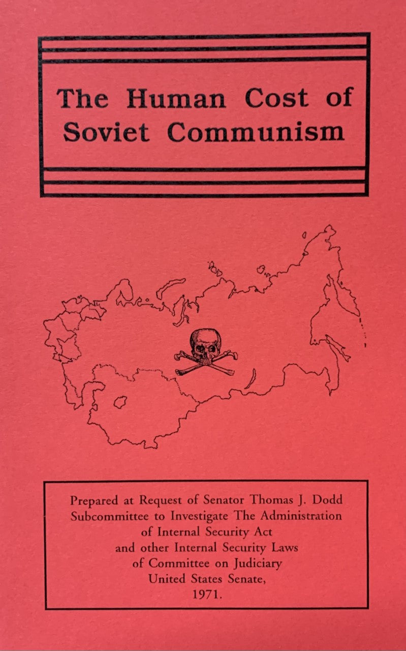 THE HUMAN COST OF SOVIET COMMUNISM
