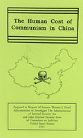 THE HUMAN COST OF COMMUNISM IN CHINA