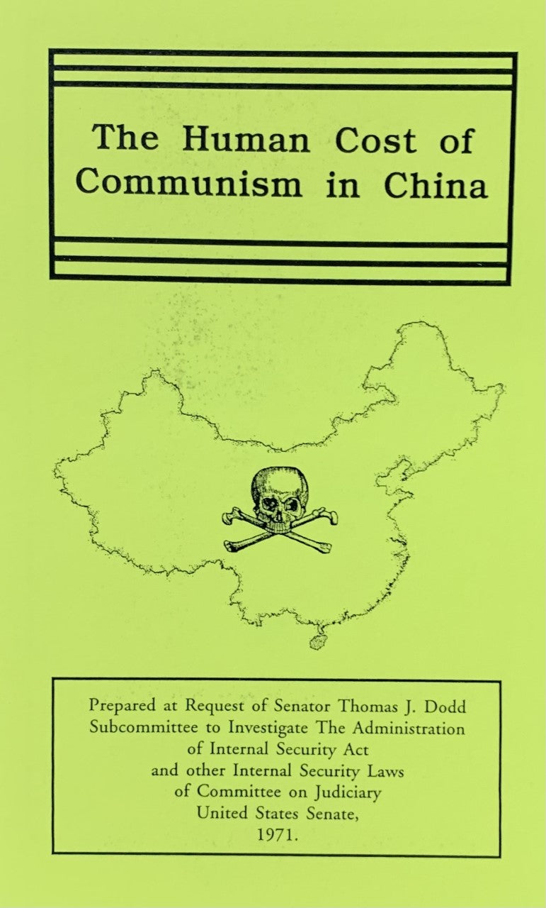 THE HUMAN COST OF COMMUNISM IN CHINA