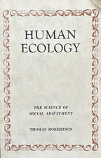 HUMAN ECOLOGY The Science ofSocial Adjustment