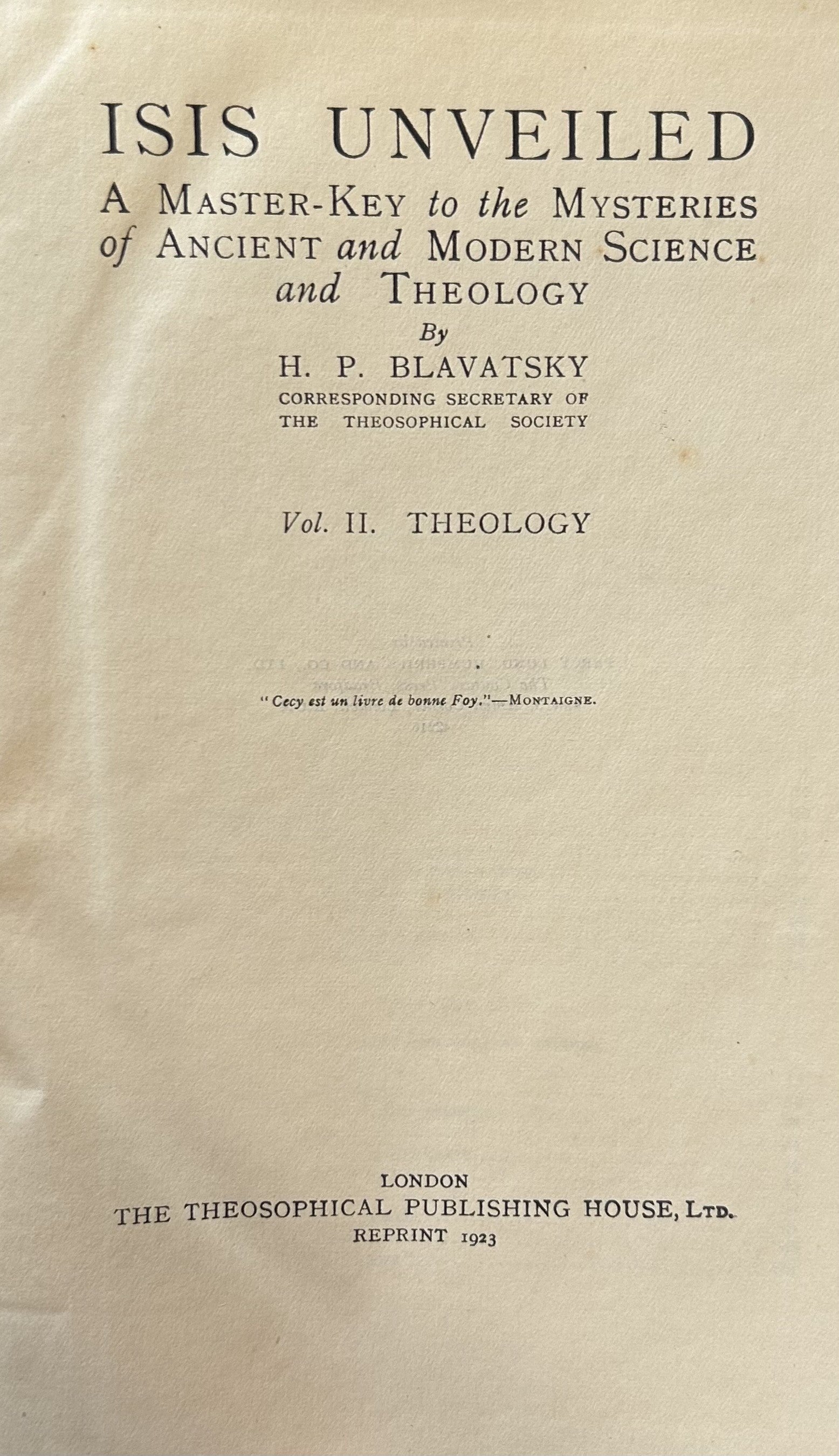 ISIS UNVEILED Vol II: A Master Key to the Mysteries of Ancient and Modern Science and Theology