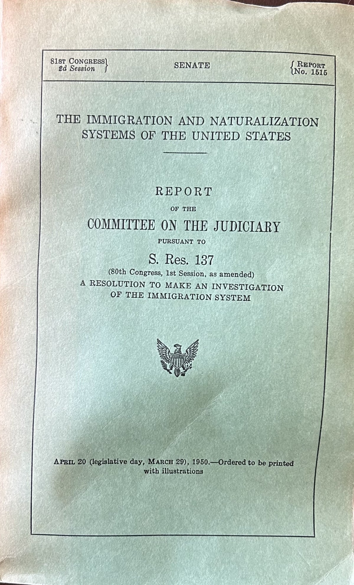 THE IMMIGRATION AND NATURALIZATION SYSTEMS OF THE UNITED STATES
