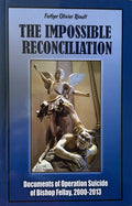THE IMPOSSIBLE RECONCILIATION